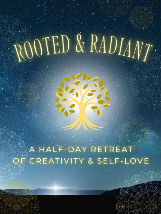 Rooted and Radiant Spring Workshop | March 7th 9-1pm