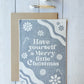Have Yourself a Merry Little Christmas Wood Sign Board | DIY Kit - Homeworks Etc ®