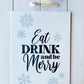 Eat Drink and be Merry Wood Sign Board | DIY Kit - Homeworks Etc ®
