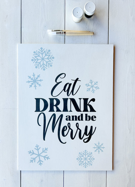 Eat Drink and be Merry Wood Sign Board | DIY Kit - Homeworks Etc ®