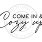 Come in and Cozy Up DIY Doormat | DIY Kit - Homeworks Etc ®